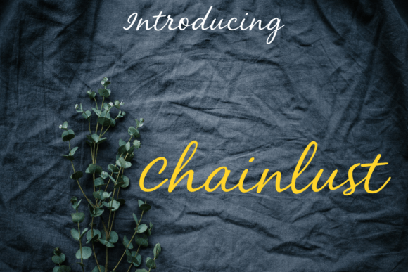Chainlust: A Modern Script Font for Digital Design