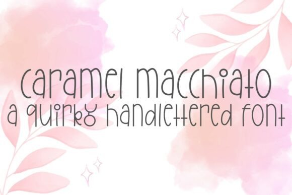 Clcaramelmacchiato: A Warm Script Font for Digital Branding