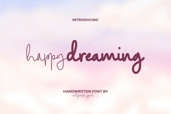 Happy Dreaming: A Font That Sparks Connection